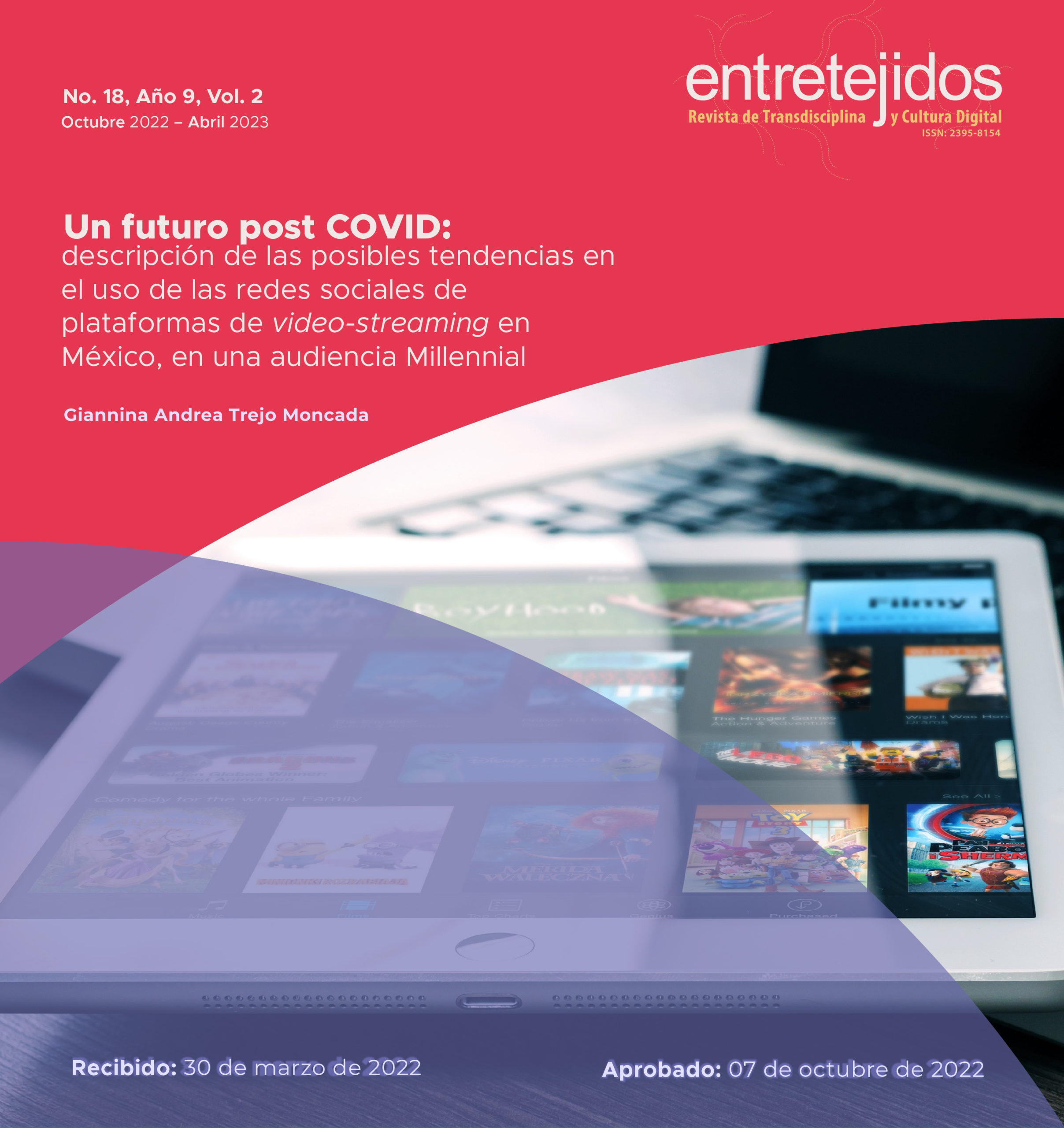 Un futuro post COVID: descripción de las posibles tendencias en el uso de las redes sociales de plataformas de video-streaming en México en una audiencia Millennial